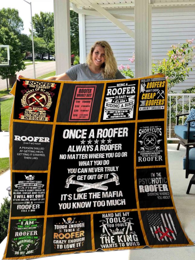 Roofer No Matter Where You Go Quilt Blanket