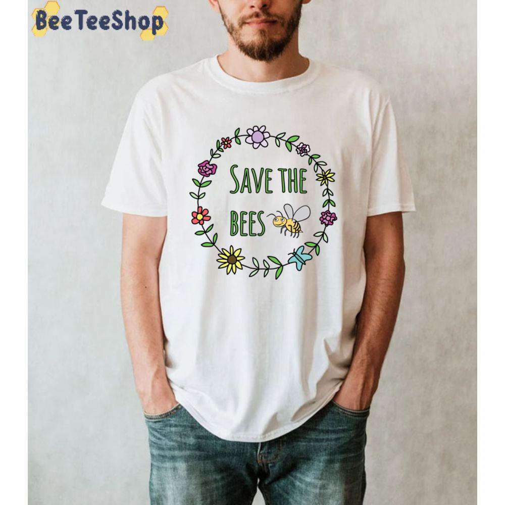 Save The Bees Flower Garland Nature Lovers Climate Change Unisex T-Shirt