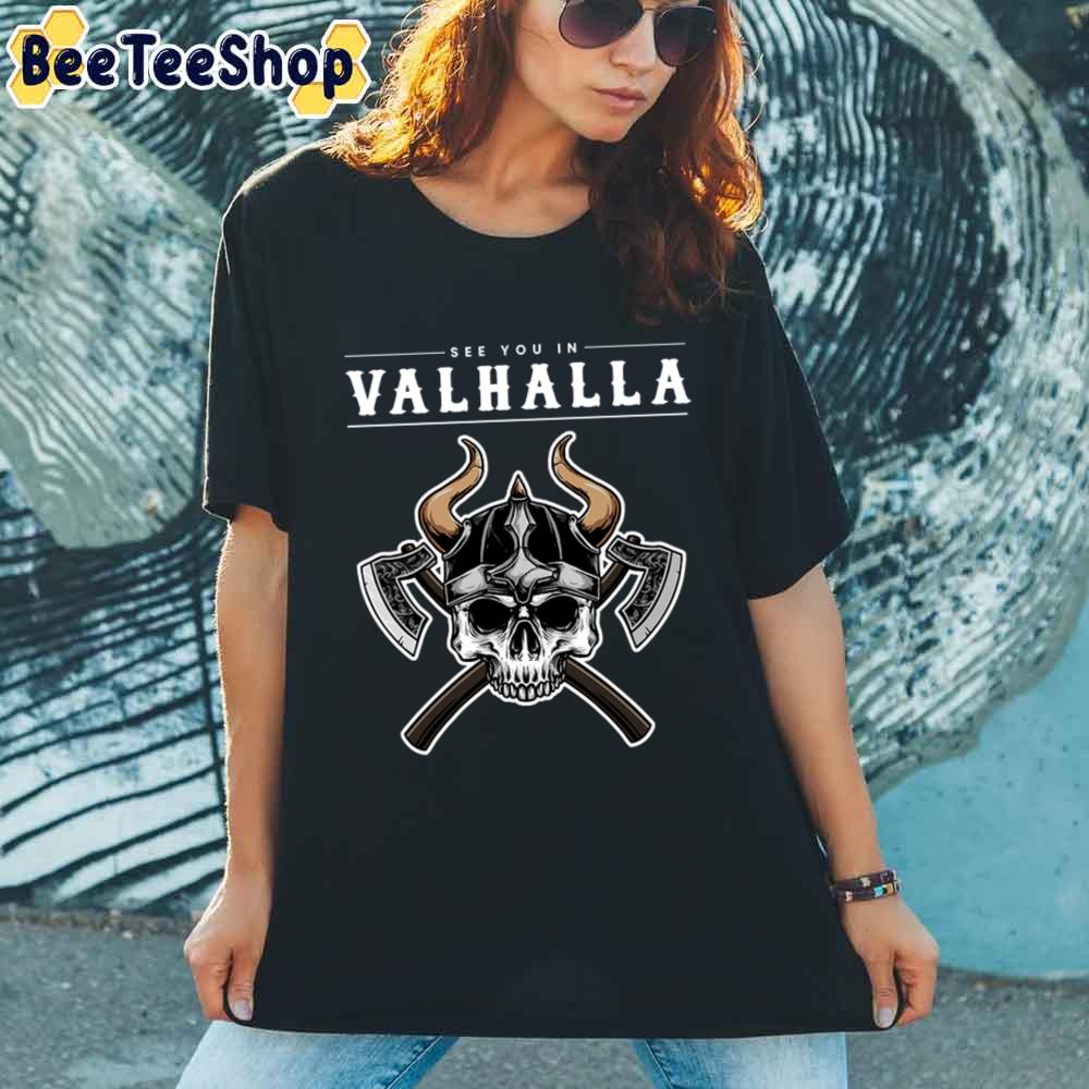 See You In Valhalla Vikings Nordic Unisex T-Shirt