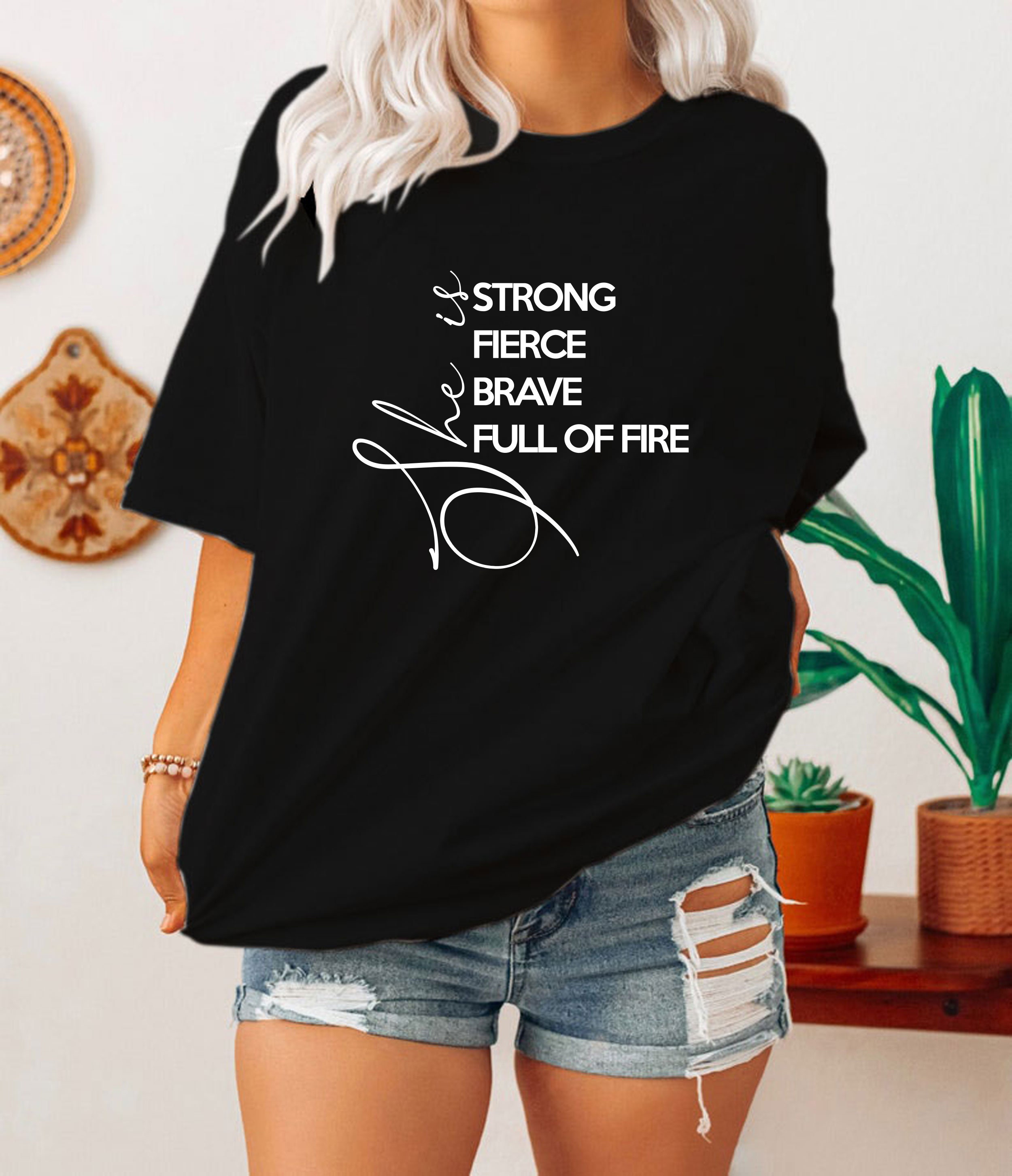 She Is Fierce Strong Brave Full Of Fire Unisex Sweatshirt