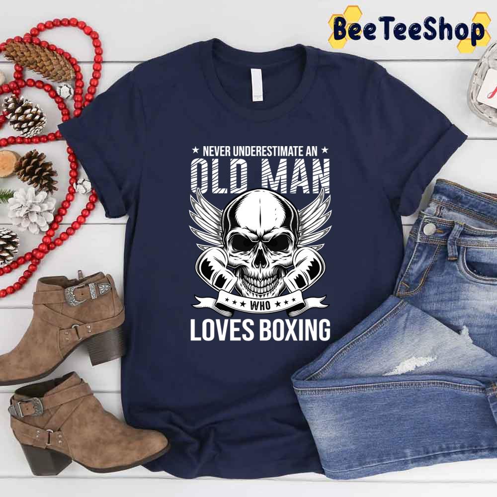 Skull Never Underestimate An Old Man Who Loves Boxing Unisex T-Shirt