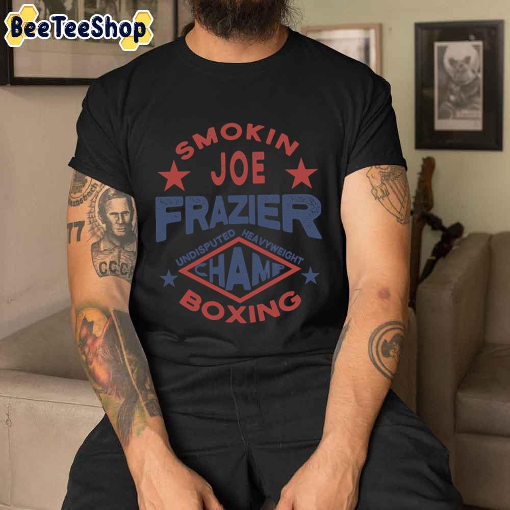 Smokin Joe Fraser Undisputed Heavyweight Champion Boxing Unisex T-Shirt