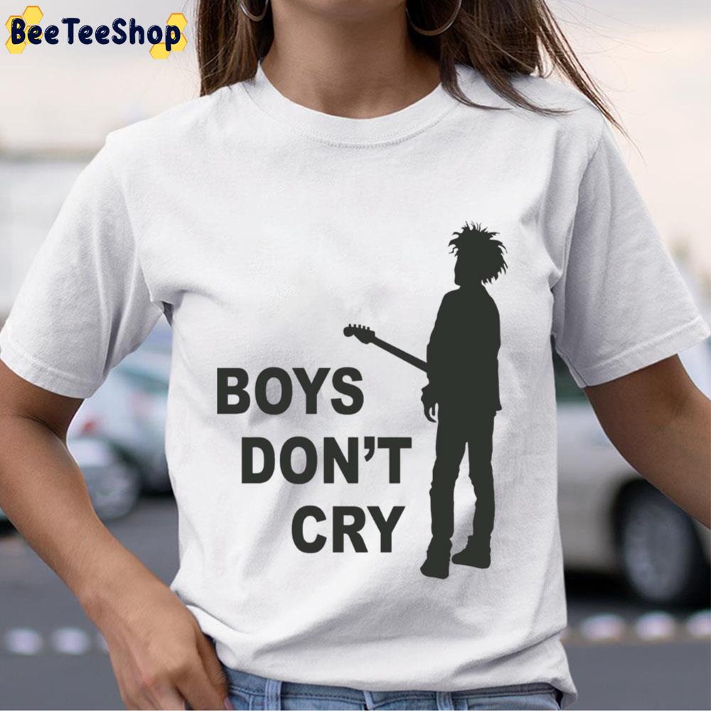 Some Do Boys Don’t Cry The Cure Unisex T-Shirt