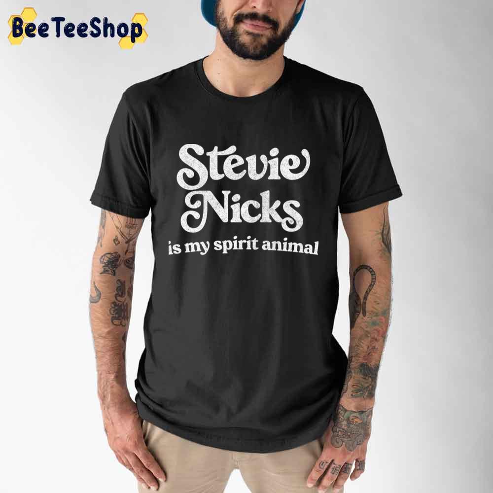 Stevie Nicks Is My Spirit Animal 70s Boho Legend Fleetwood Mac Unisex T-Shirt