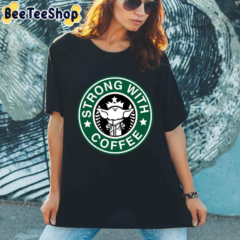 Strong With Coffee Yoda Unisex T-Shirt