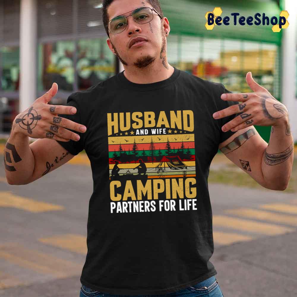 Style For You Husband And Wife Camping Partners For Life Unisex T-Shirt