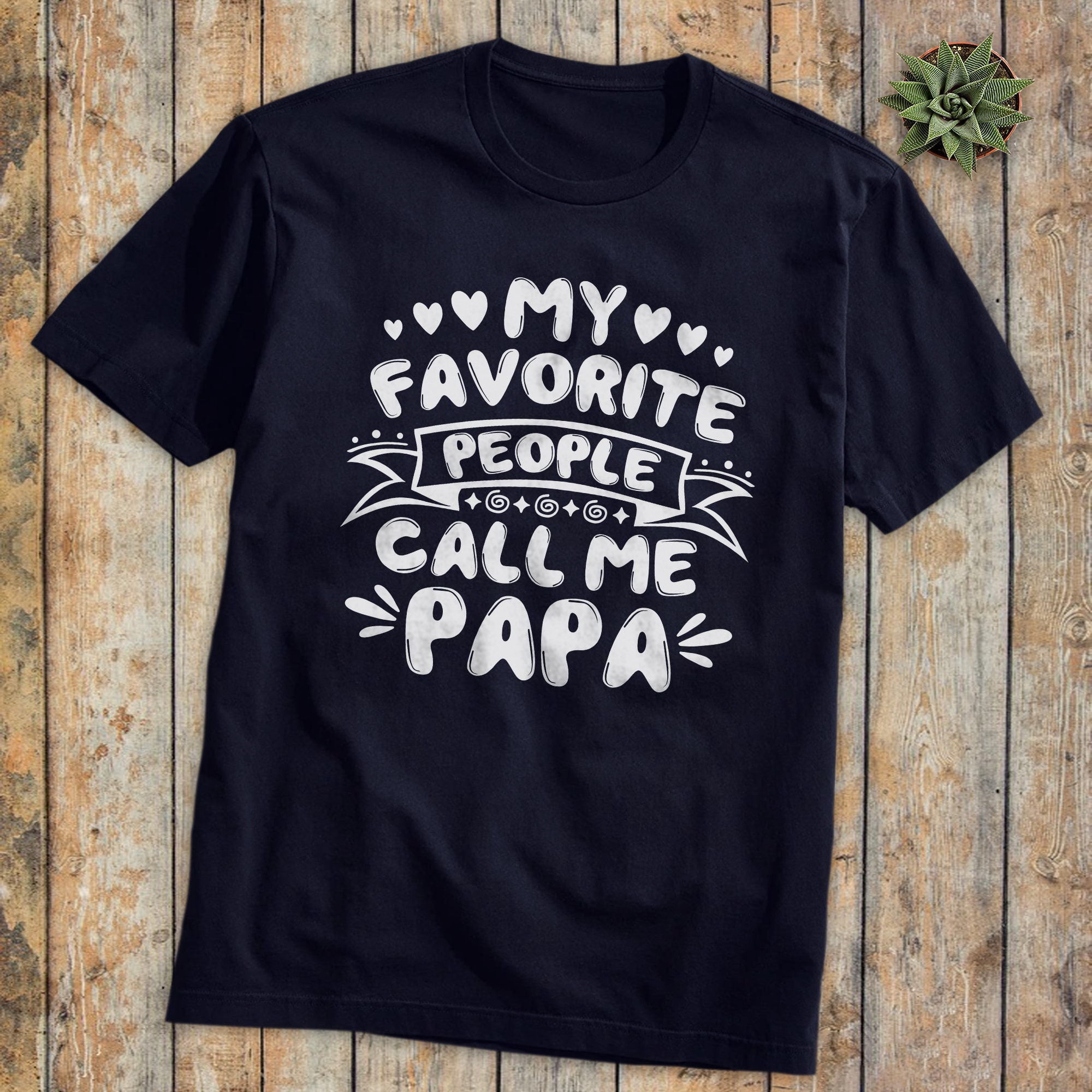 Sweet My Favorite People Call Me Papa Happy Father’s Day Unisex T-Shirt