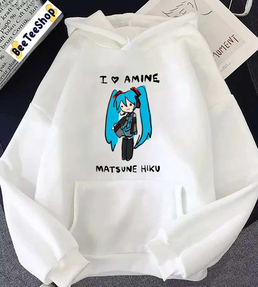 T Love Amine Hatsune Miku Unisex Hoodie