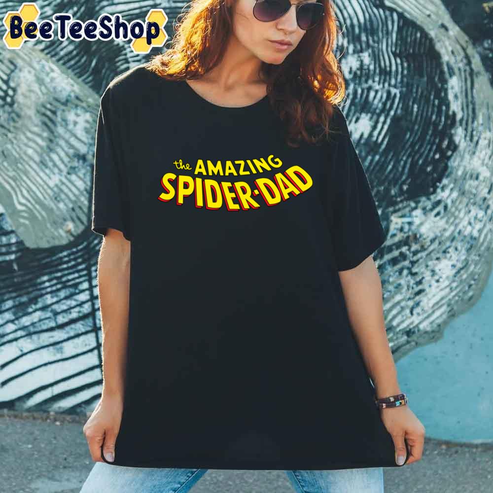 The Amazing Spider Dad Unisex T-Shirt