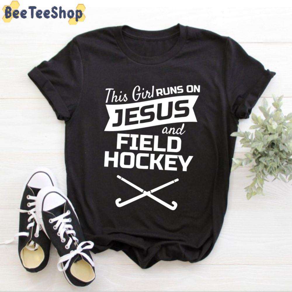 This Girl Runs On Jesus And Field Hockey Unisex T-Shirt