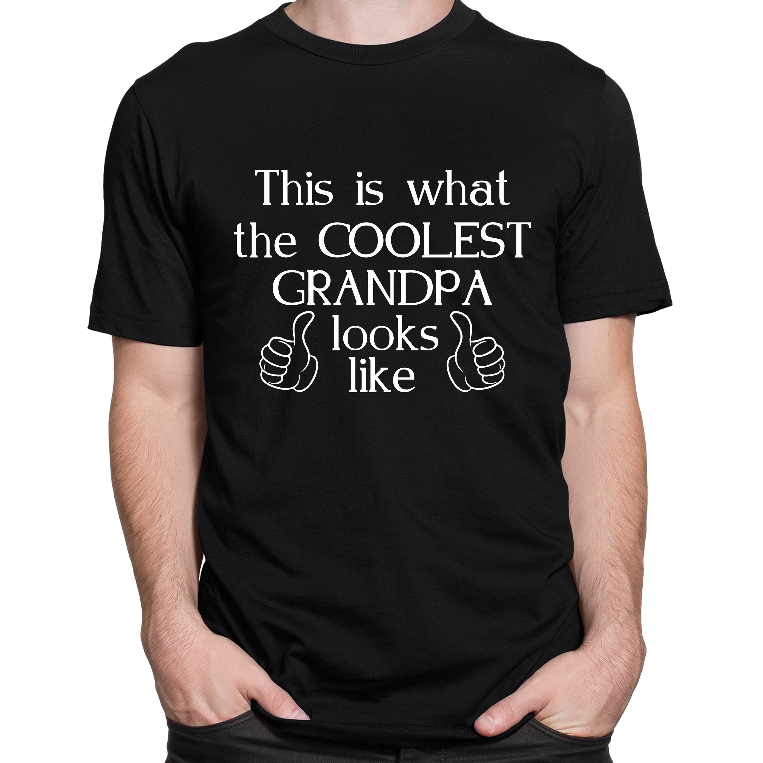 This Is What The Coolest Grandpa Looks Like Happy Father’s Day Unisex T-Shirt