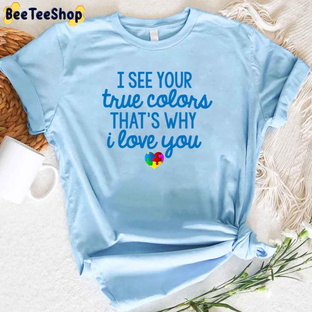 True Colors Autism Awareness Unisex T-Shirt