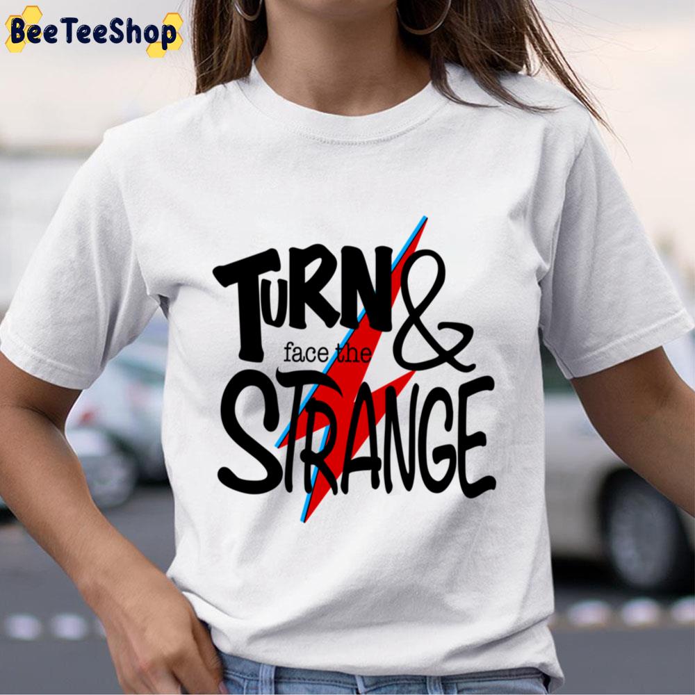 Turn And Face The Strange David Bowie Unisex T-Shirt