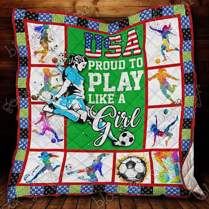 Usa Proud To Play Like A Girl Soccer Quilt Blanket