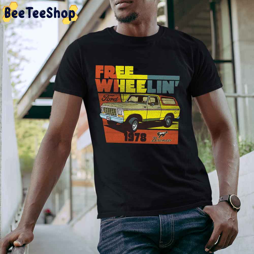 Vintage Free Wheeling Ford 1978 Unisex T-Shirt