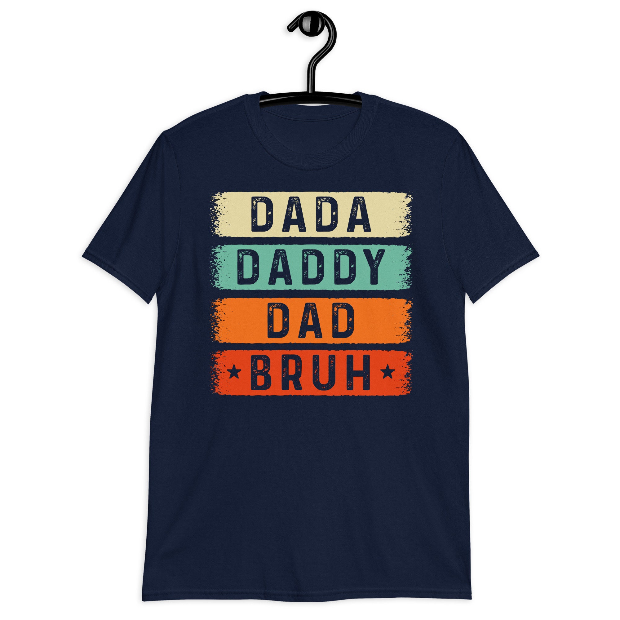 Vintage Style Dada Daddy Dad Bruh Happy Father’s Day Unisex T-Shirt