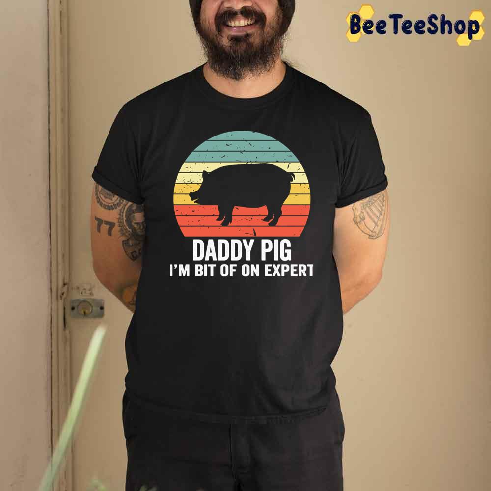Vintage Style Daddy Pig I'm An Expert Unisex T-Shirt