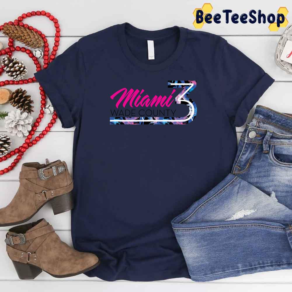 Wade County Miami Heat Basketball Unisex T-Shirt