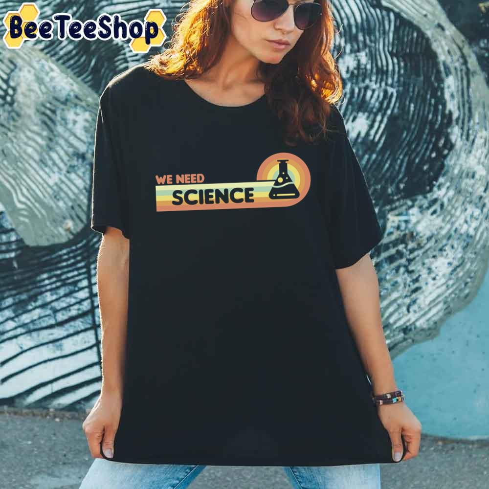 We Need Science Retro Chemistry Unisex T-Shirt