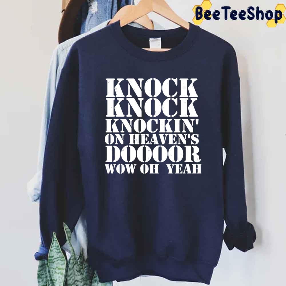 White Knockin On Heaven’s Door Wow Oh Yeah Guns N’ Roses Unisex Sweatshirt