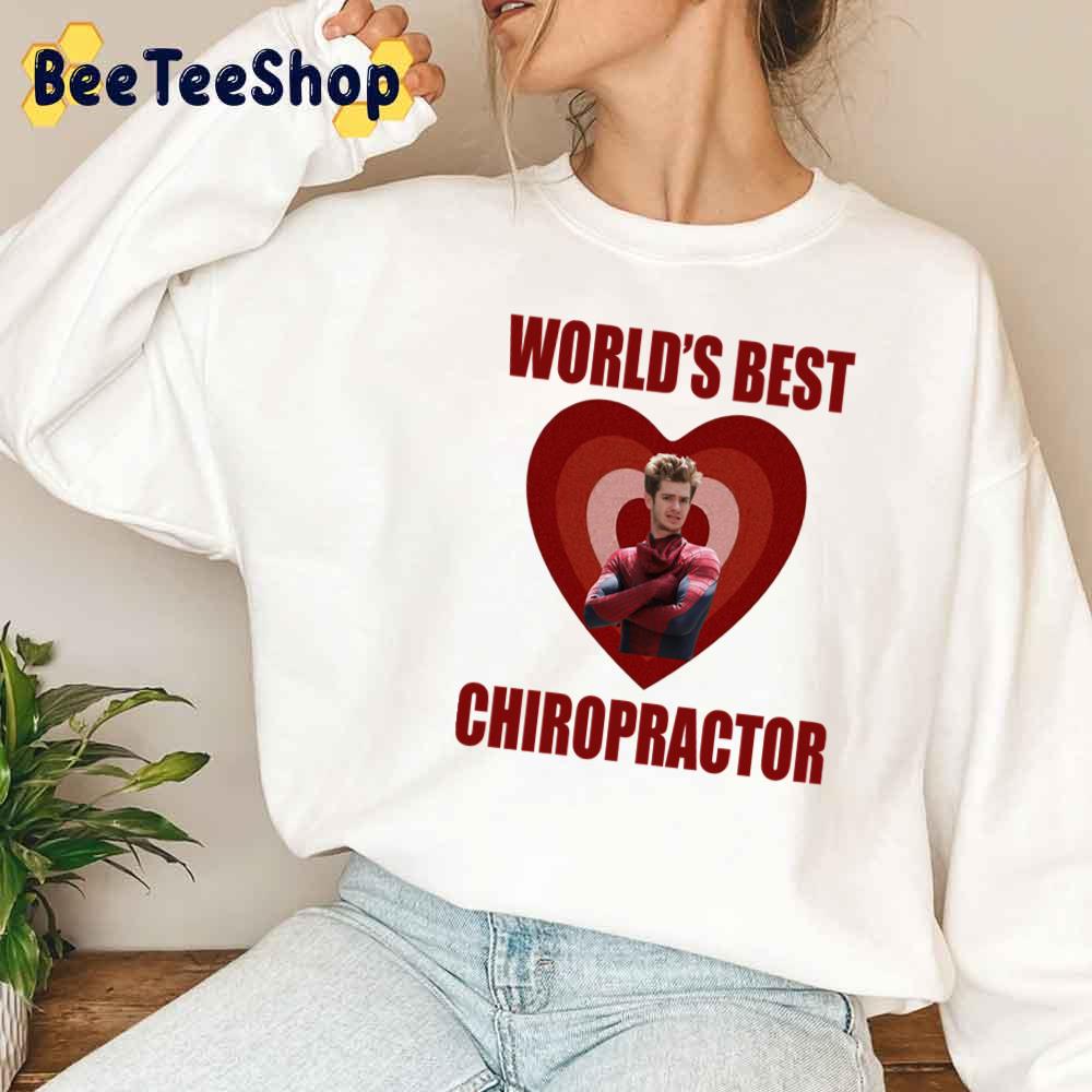 Worlds Best Chiropractor Unisex Sweatshirt