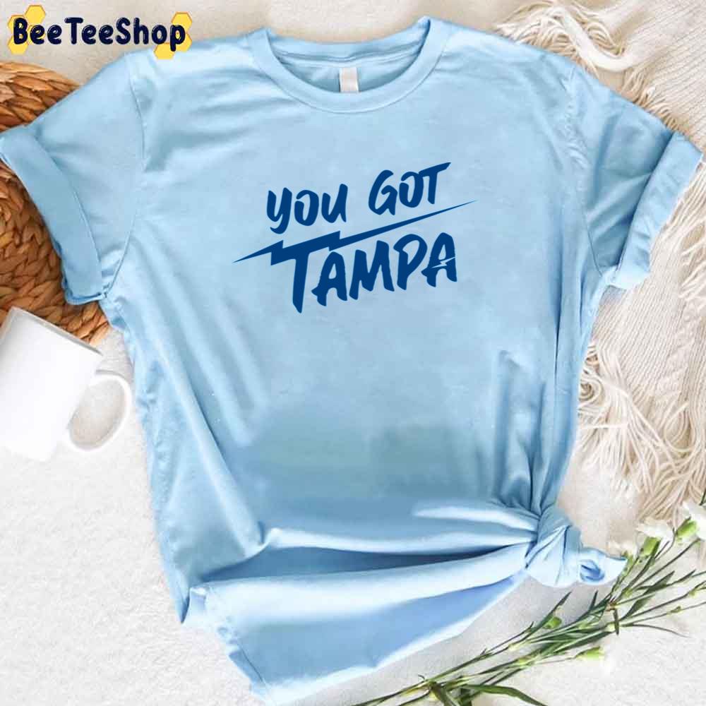 You Got Tampa Bay Lightning  Hockey Unisex T-Shirt