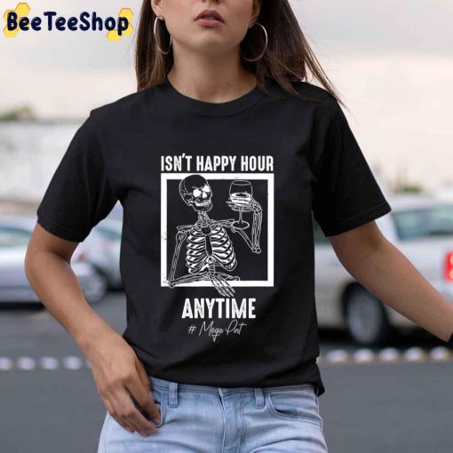 Funny Mega Pint  Isn’t Happy Hour Anytime Mega Pint Funny Skeleton Justice For Johnny Depp Unisex Sweatshirt