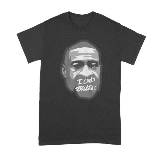 George Floyd Can’t Breathe Justice For Floyd Unisex T-Shirt