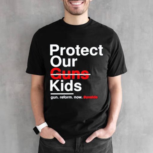Protect Our Kids Gun Reform Now Uvalde Unisex T-Shirt