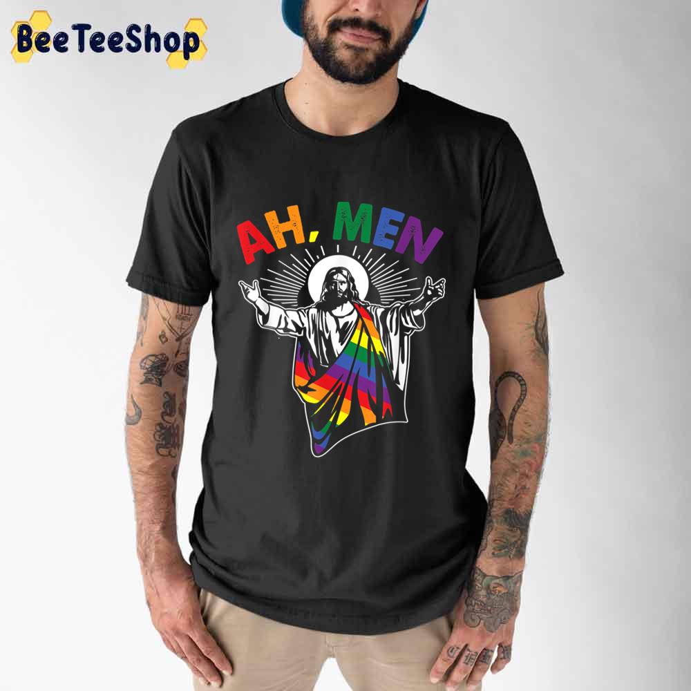 Ah Men Funny Lgbt Gay Pride Jesus Rainbow Flag Christian Unisex T-Shirt