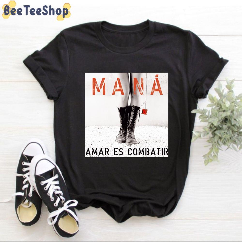 Amar Es Combatir Music Mana Band Unisex T-Shirt