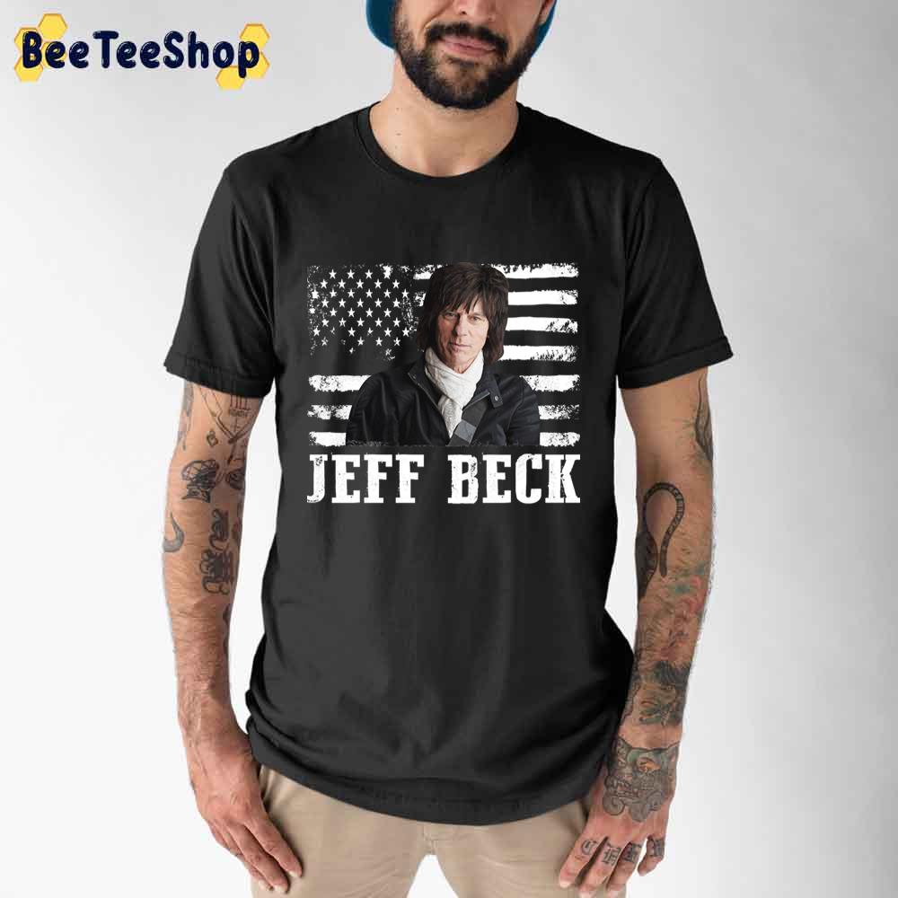 American Flag The Ultimate List Of Jeff Beck Do’s And Don’ts Unisex T-Shirt