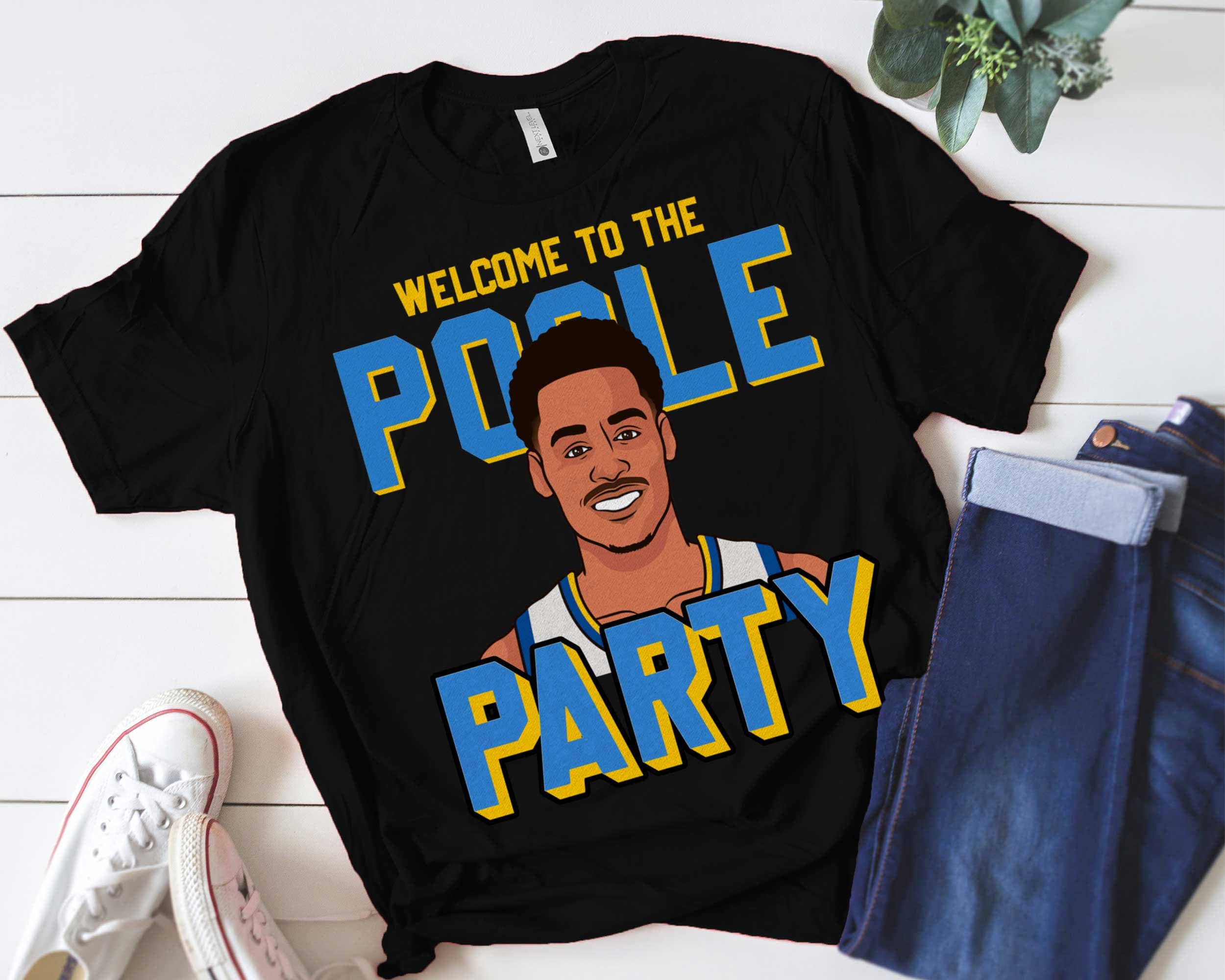 Claasic Style Welcome To The Poole Party Jordan Poole Golden State Warriors Basketball Unisex T-Shirt