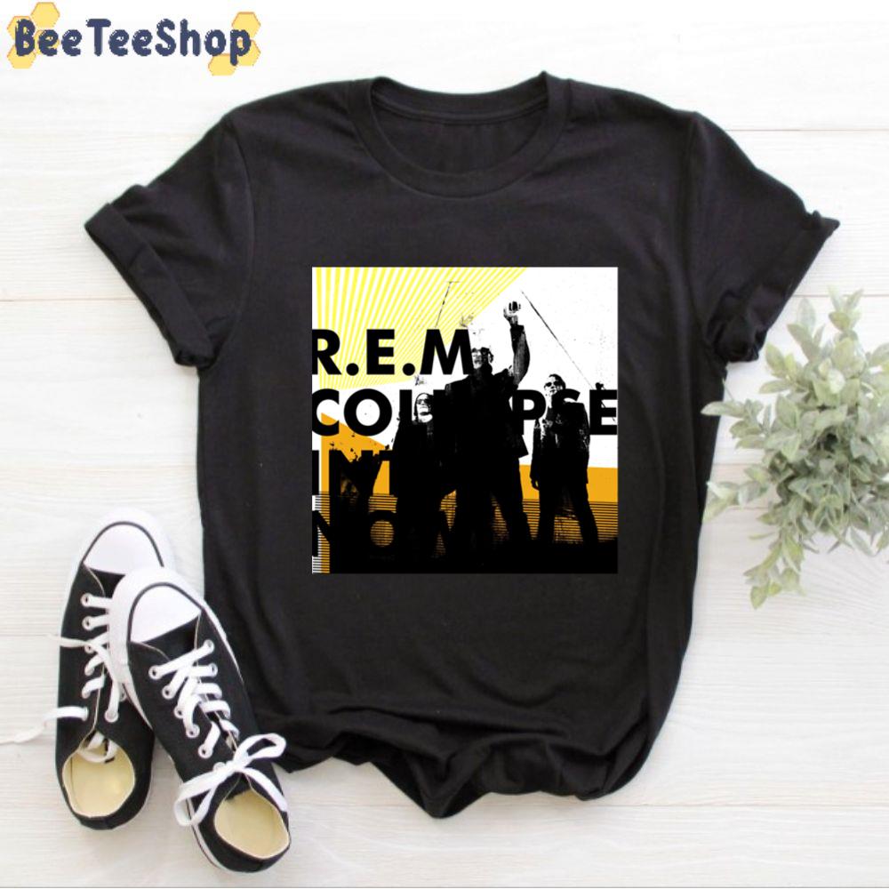 Collaps Into Now 2011 R.E.M Unisex T-Shirt