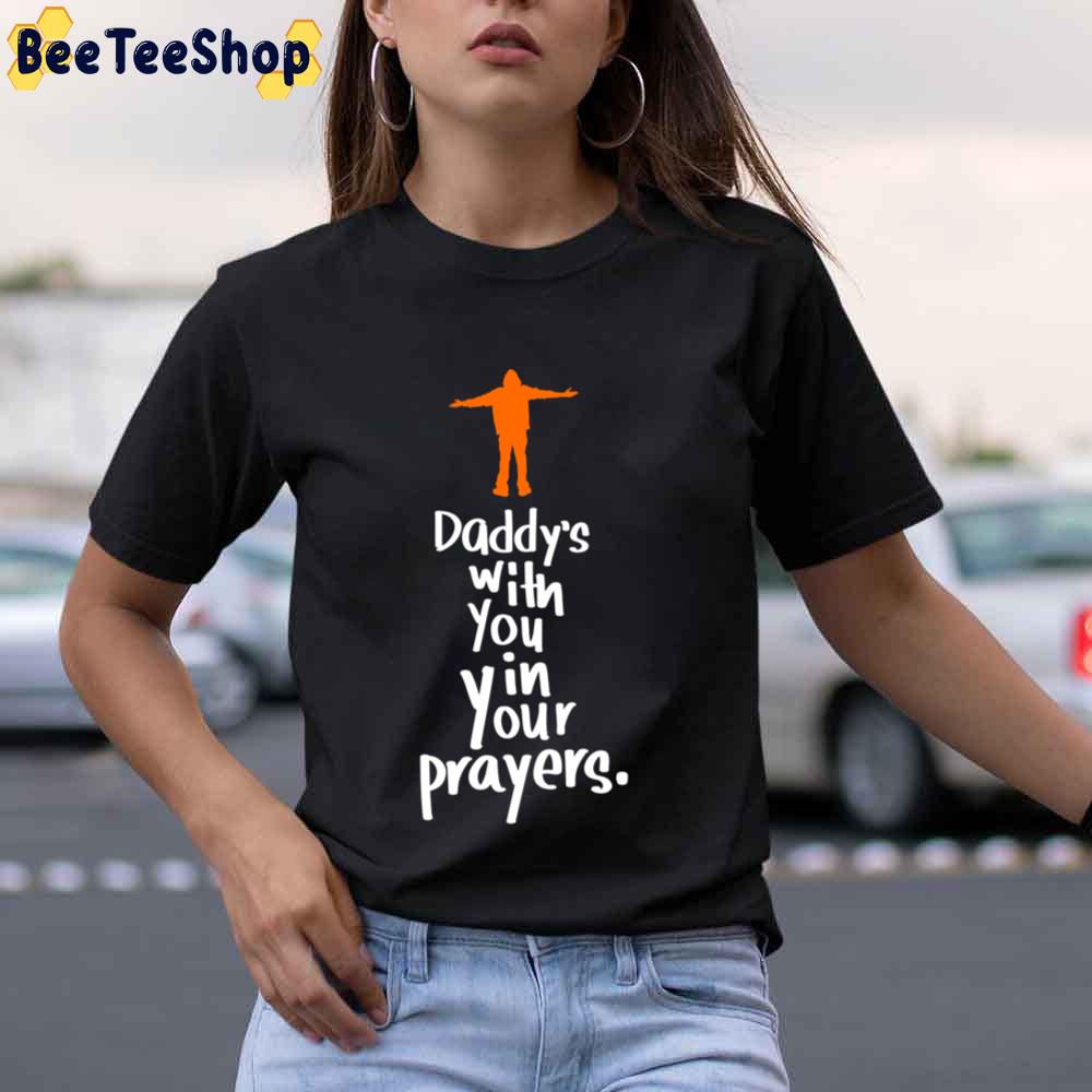 Daddy’s With You In Your Prayers Eminem Yarn Rapper Unisex T-Shirt