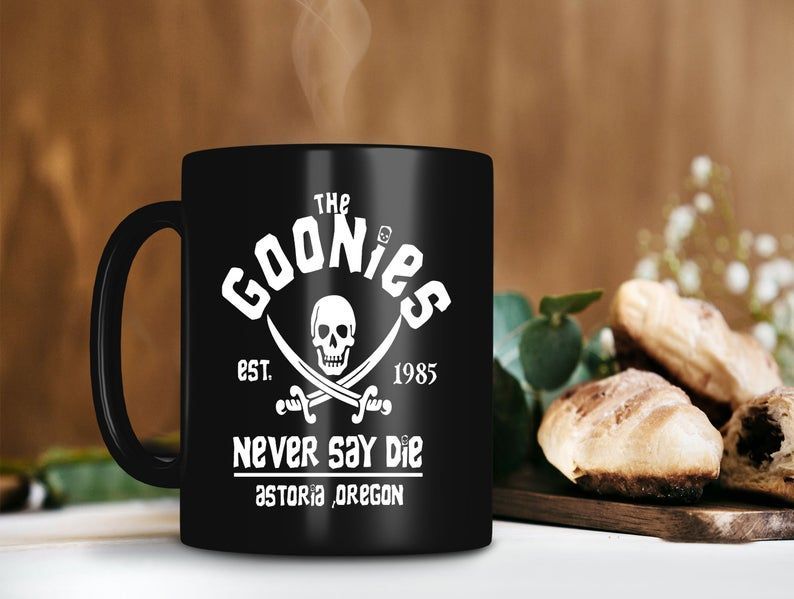 Distressed The Goonies Never Say Die Mug The Goonies Movie Mug Pirates And Treasure Mug Vintage Premium Sublime Ceramic Coffee Mug Black