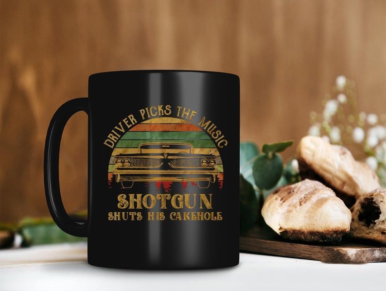 Driver Picks The Music Shotgun Shuts His Cake Hole Mug Dean Sam Winchester Mug Vintage Premium Sublime Ceramic Coffee Mug Black