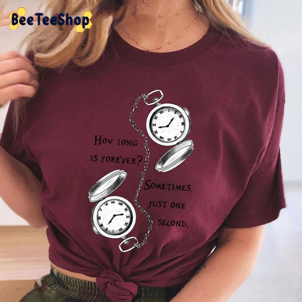 Forever Is Just A Second Unisex T-Shirt