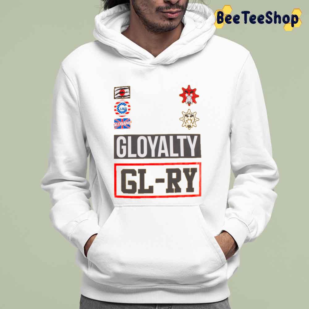 Hay una necesidad de Alojamiento por no mencionar Gloyalty With Glory Glogangworldwide Unisex T-Shirt - Beeteeshop
