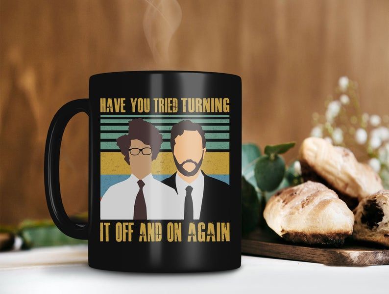 Have You Tried Turning It Off And On Again Mug The It Crowd Mug Maurice Moss Mug Premium Sublime Ceramic Coffee Mug Black