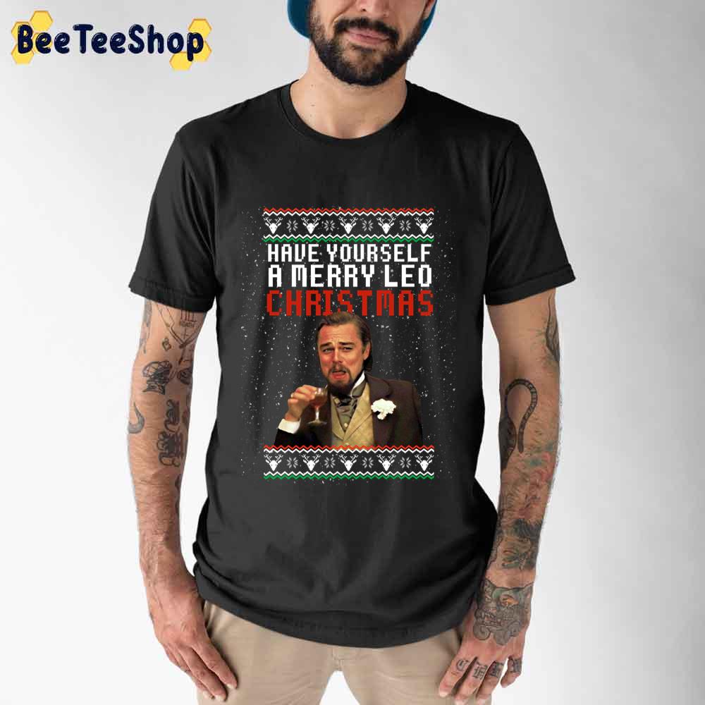 Have Yourself A Merry Leo Christmas Funny Meme Unisex T-Shirt