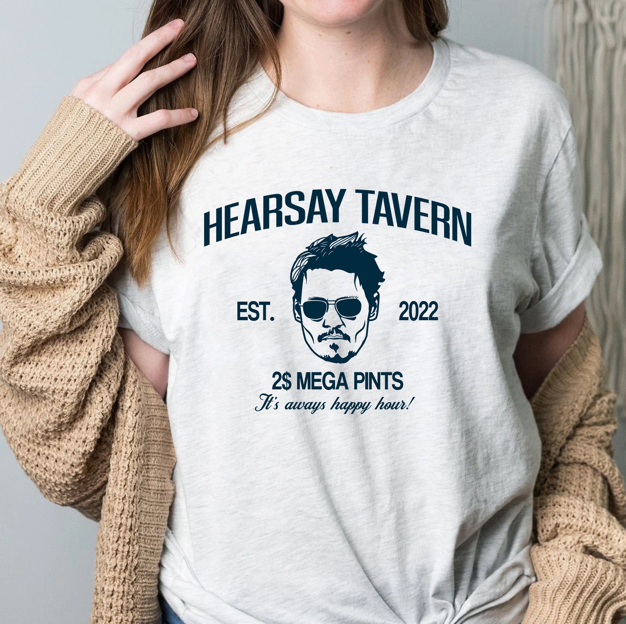 Hearsay Tavern Est 2022 Mega Pints It’s Aways Happy Hour Justice For Johnny Depp Unisex T-shirt