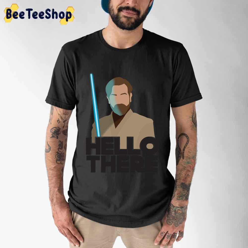 Hello There Obi Wan Unisex T-Shirt