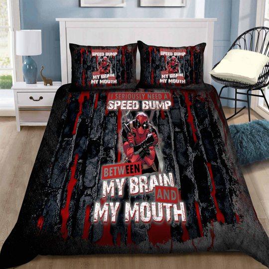 I Seriously Need A Speed Bump Deadpool Bedding Set