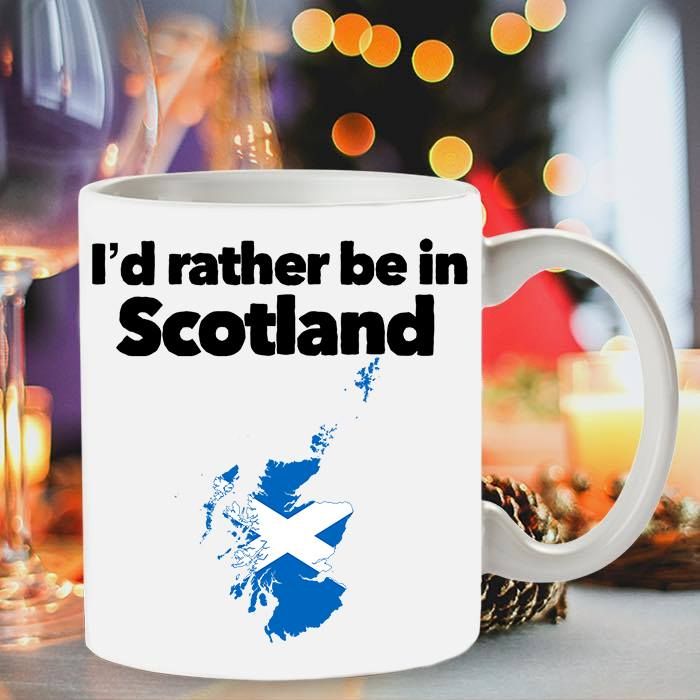 I’d Rather Be In Scotland Premium Sublime Ceramic Coffee Mug White