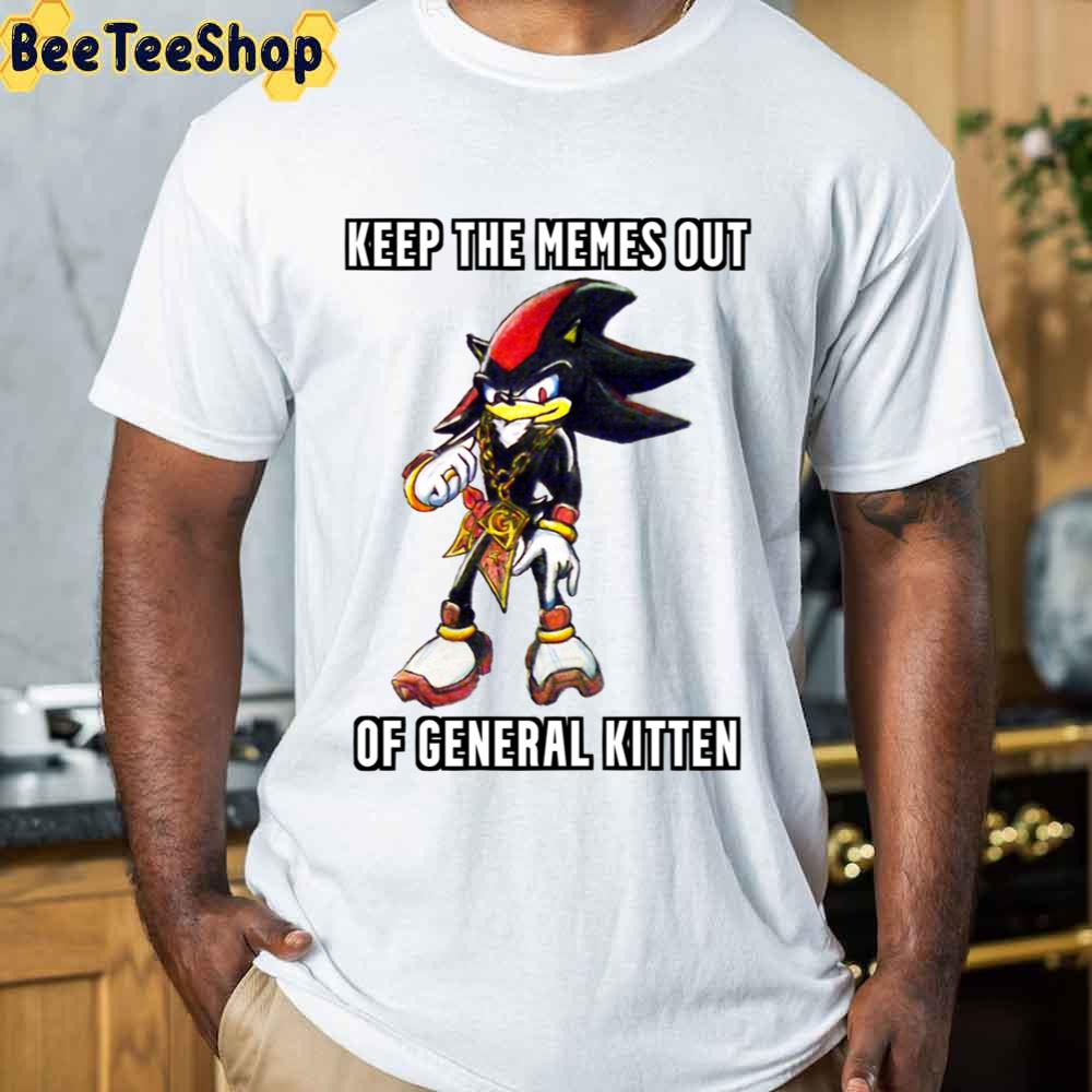 Keep The Memes Out Of General Kitten Unisex T-Shirt