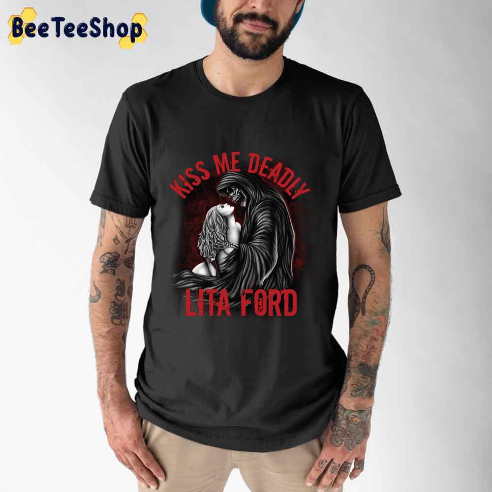 Kiss Me Deadly Lita Ford Unisex T-Shirt