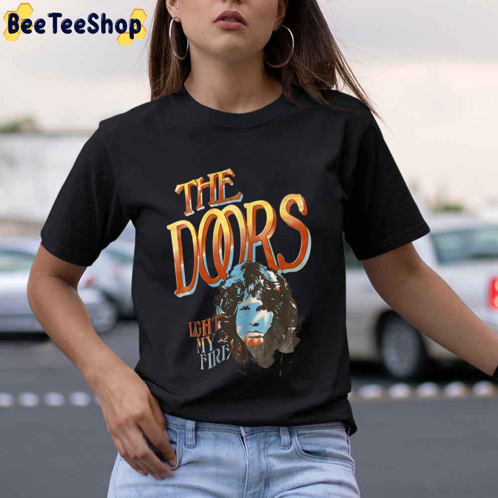 Light My Fire The Doors Unisex T-Shirt