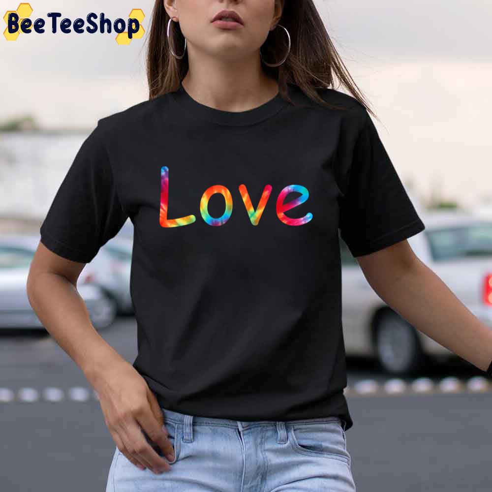 Love Rainbow Tie Dye Unisex T-Shirt