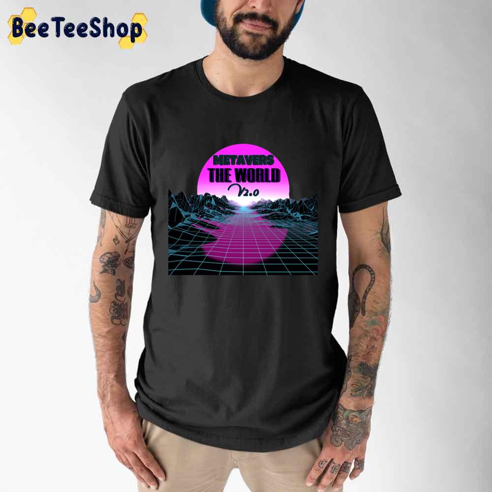 Metavers The World V2.0 Unisex T-Shirt